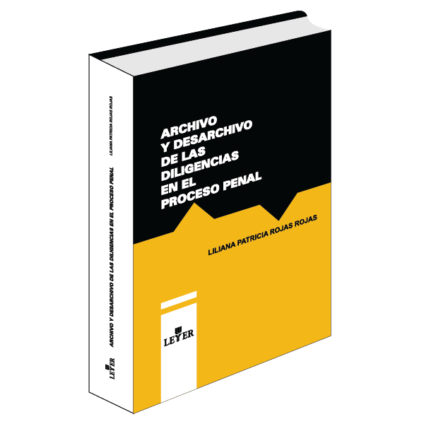 Archivo y desarchivo de las diligencias en el proceso penal