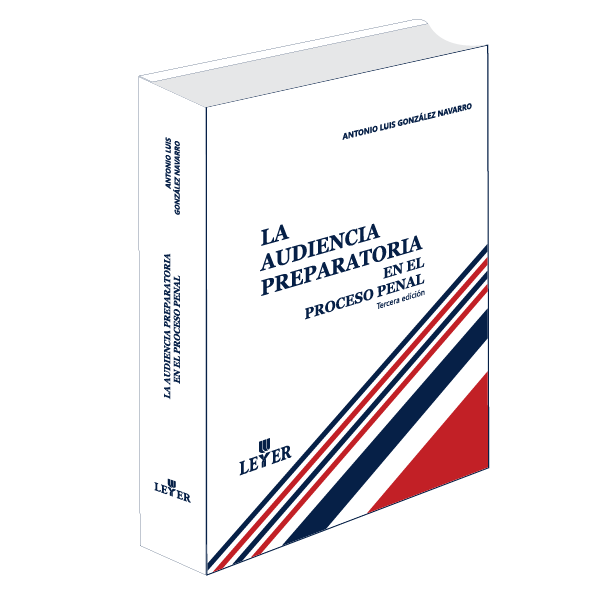 La audiencia preparatoria en el proceso penal