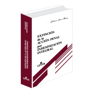 Extinción de la acción penal por indemnización integral